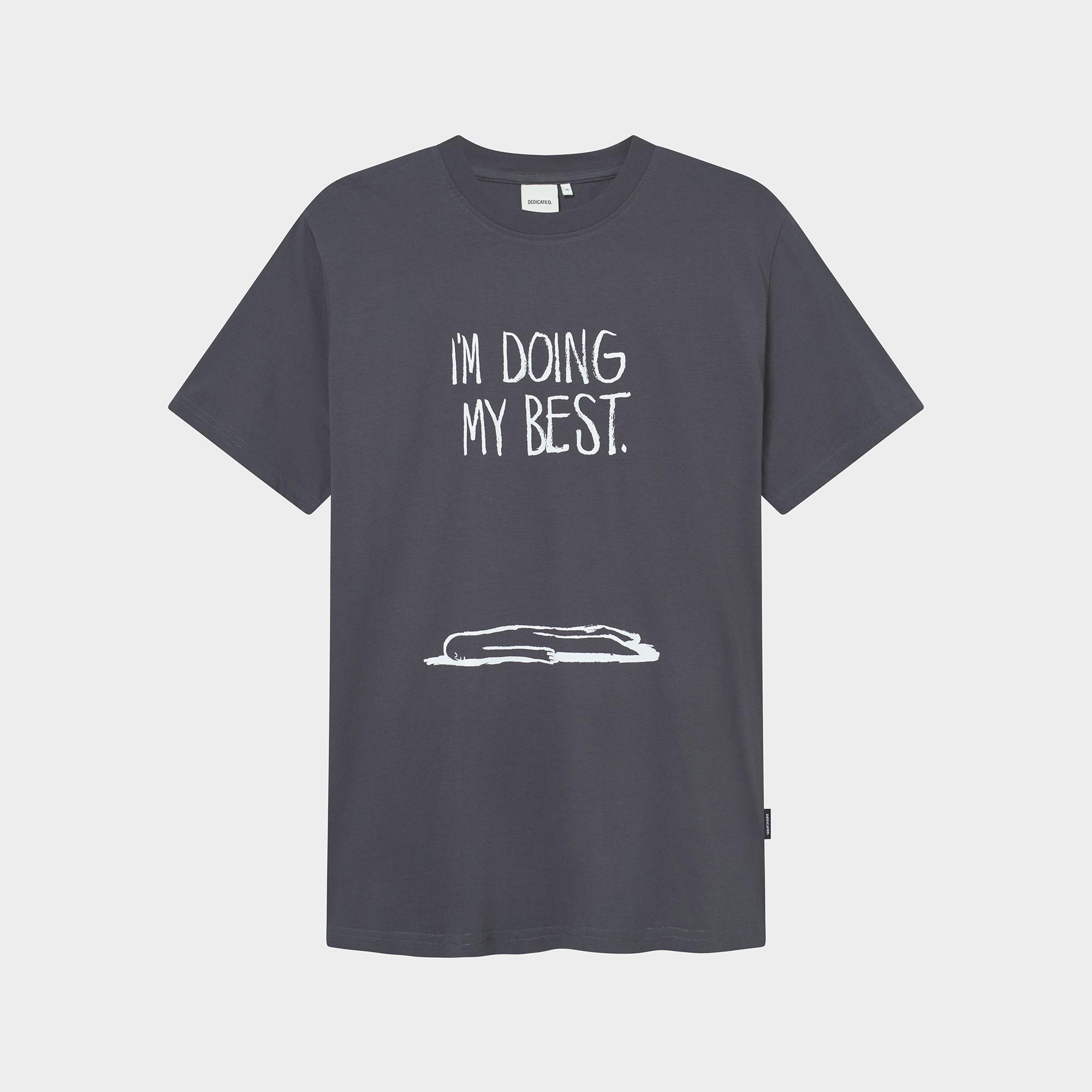 Dedicated Stockholm Doing My Best T-Shirt Bio Baumwolle Shirt grau